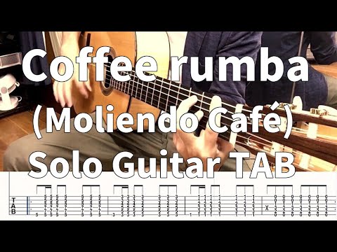 【TAB】コーヒールンバ(Coffee rumba)【Solo Guitar】