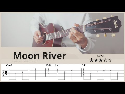 【TAB】Moon River - FingerStyle Jazz Guitar ソロギター - Audrey Hepburn【タブ】
